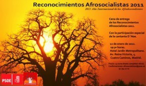 El PSOE entrega los galardones Reconocimientos Afrosocialistas 2011 El PSOE entrega los galardones Reconocimientos Afrosocialistas 2011