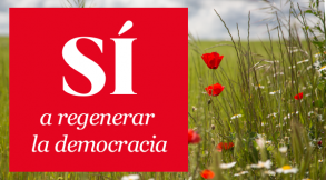 Sí a regenerar la democracia